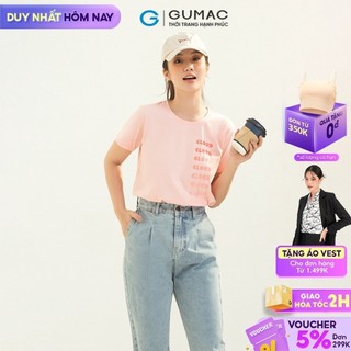 Áo thun nữ cổ tròn in chữ dễ thương GUMAC nhiều màu cá tính ATC08047