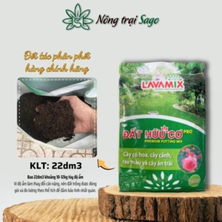 Đất Trồng Cây Cao Cấp Lavamix (bao 22dm ~ 10kg) - Đất hữu cơ trộn sẵn chuyên hoa hồng, cây kiểng - Nông Trại Sago