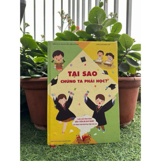 Sách - Tại sao chúng ta phải học? ( Bìa Cứng )