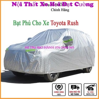 Bạt phủ toàn xe Toyota Rush cao cấp-Chống nắng, chống nóng 3 lớp bảo vệ xe