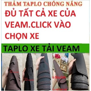 Thảm taplo XE TẢI VEAM 3 lớp thảm lót taplo da vân gỗ ô tô nhung lông cừu da vân carbon đẹp