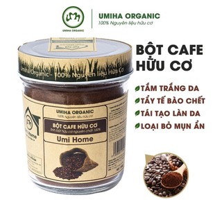 Bột Cafe hữu cơ UMIHOME nguyên chất 135G dùng đắp mặt nạ dưỡng sáng da, tắm trắng body và ngừa thâm mụn