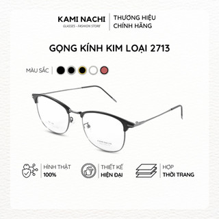 Gọng kính kim loại dáng tròn bầu KAMI NACHI phong cách đơn giản 2713