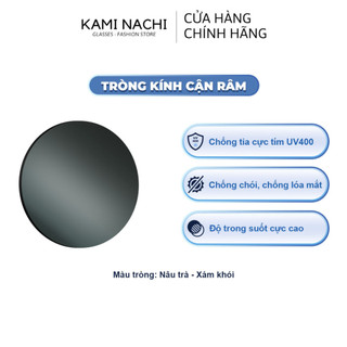 Tròng kính cận râm KAMI NACHI có nhiều màu, có thể cắt độ loạn - Xuất xứ Singapore
