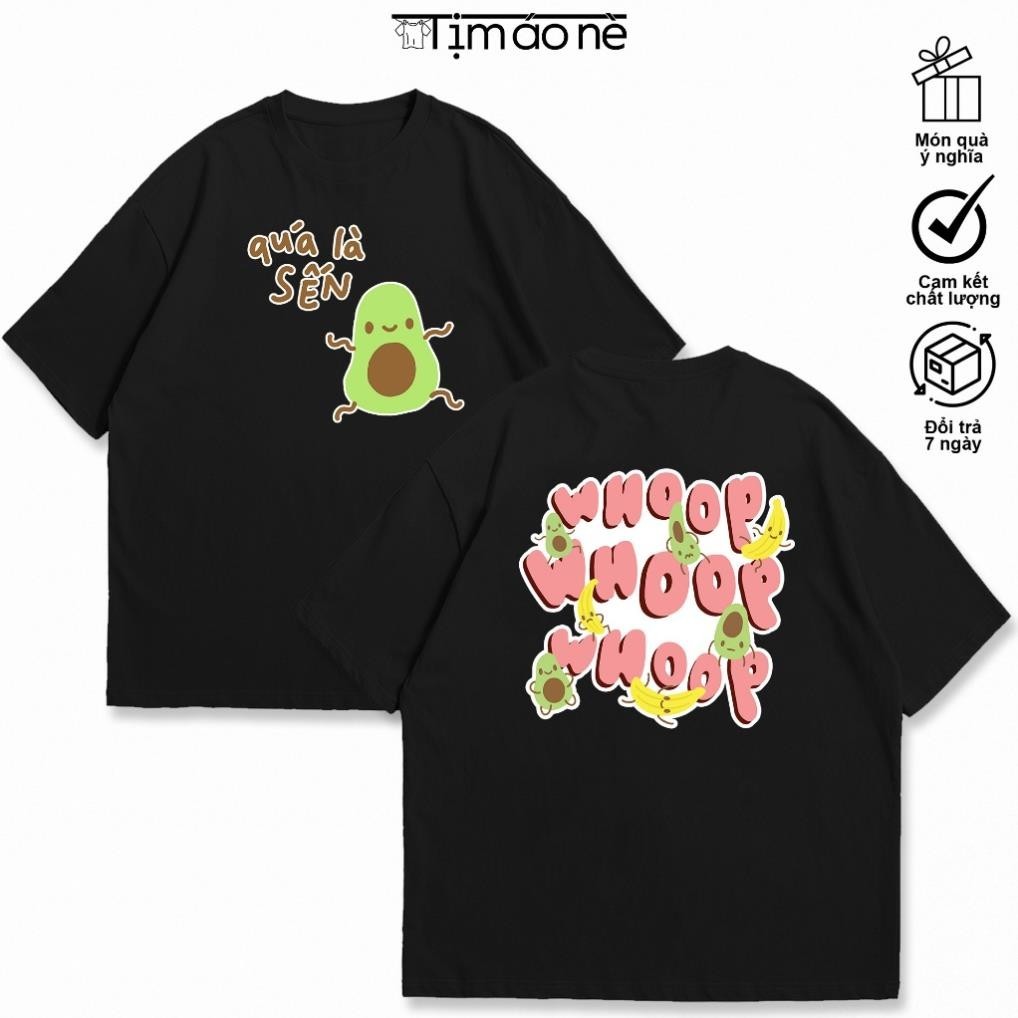 Áo Thun Quá Là Sến 2 Mặt, Áo Thun Bơ Cute, Áo Thun Chuối Cute. Áo Cotton. Hai Màu Trắng Đen XMCH