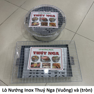LÒ NƯỚNG INOX THUÝ NGA (VUÔNG) VÀ (TRÒN)