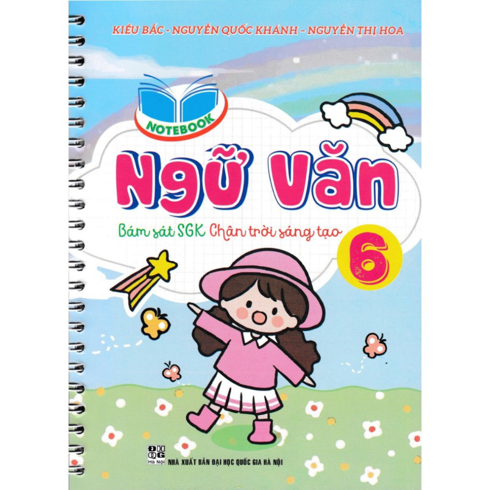 SỔ TAY NOTEBOOK NGỮ VĂN 6 (BÁM SÁT SGK CHÂN TRỜI SÁNG TẠO)-HAB