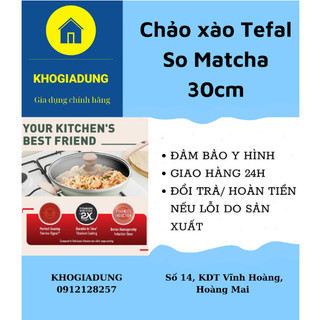 Chảo xào Tefal So Matcha 30cm