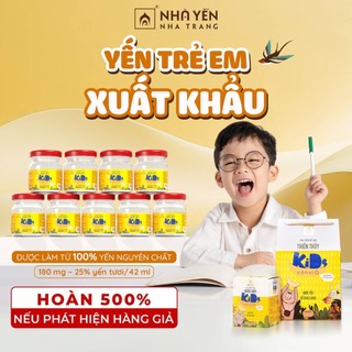 Yến hủ xuất khẩu 1 lọ Thiên Thủy Kids Canxi cho bé bổ sung Canxi, tăng chiều cao - Nhà Yến Nha Trang