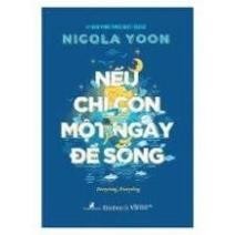 Nếu chỉ còn một ngày để sống