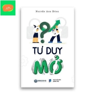 Xả kho: tư duy mở - nguyễn anh dũng
