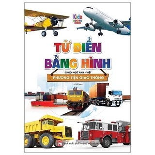 Sách - từ điển bằng hình - song ngữ anh-việt - phương tiện giao thông - vt