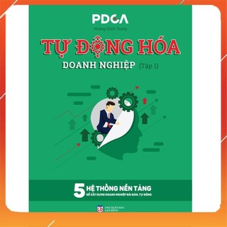 Tự động hóa doanh nghiệp tập 1