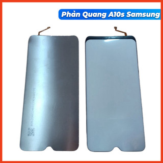 Phản quang A10s samsung, hàng mới về, chất lượng ,thay thế