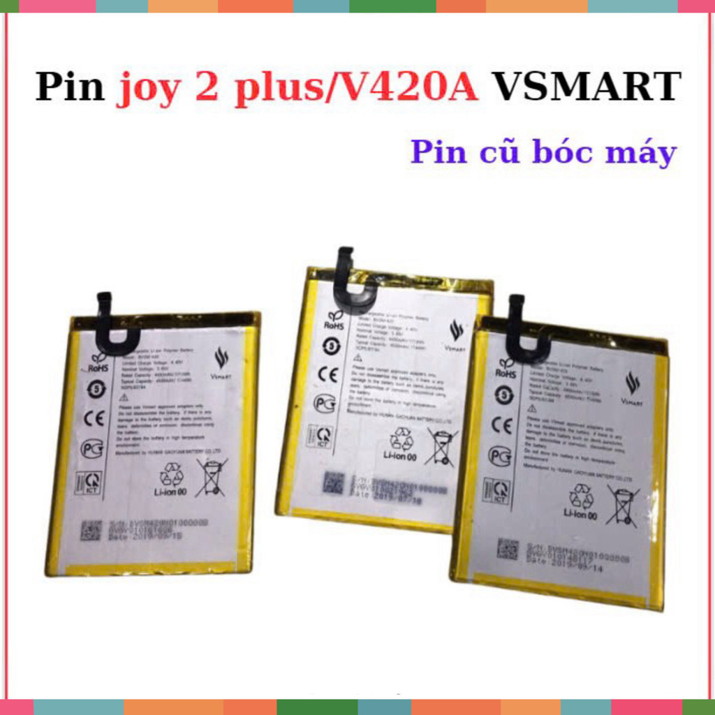 Pin V420A/Joy 2 Plus Vsmart (cũ bóc máy zin) ,thay thế