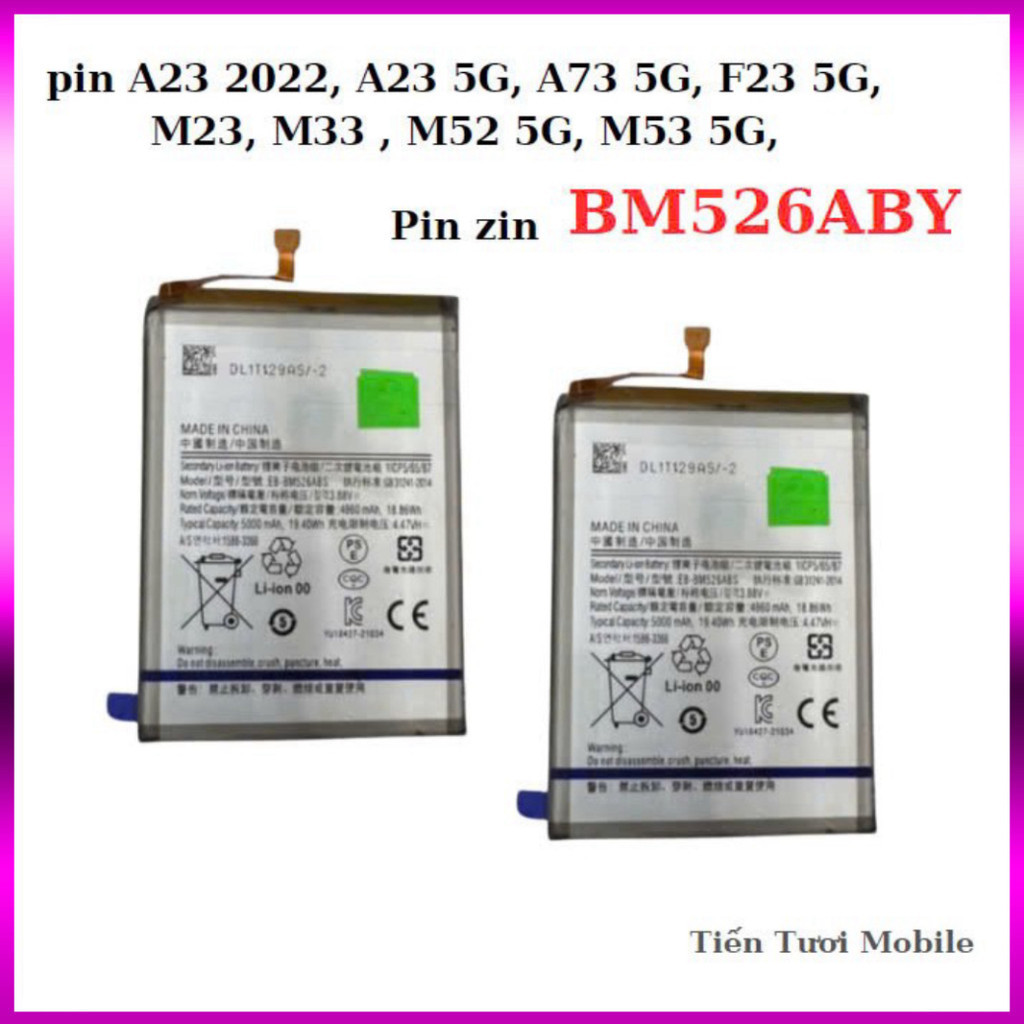 pin A23 2022, A23 5G, A73 5G, F23 5G, M23, M33,M52 5G, M53 5G, BM526ABY (zin Mới) ,mới về hàng