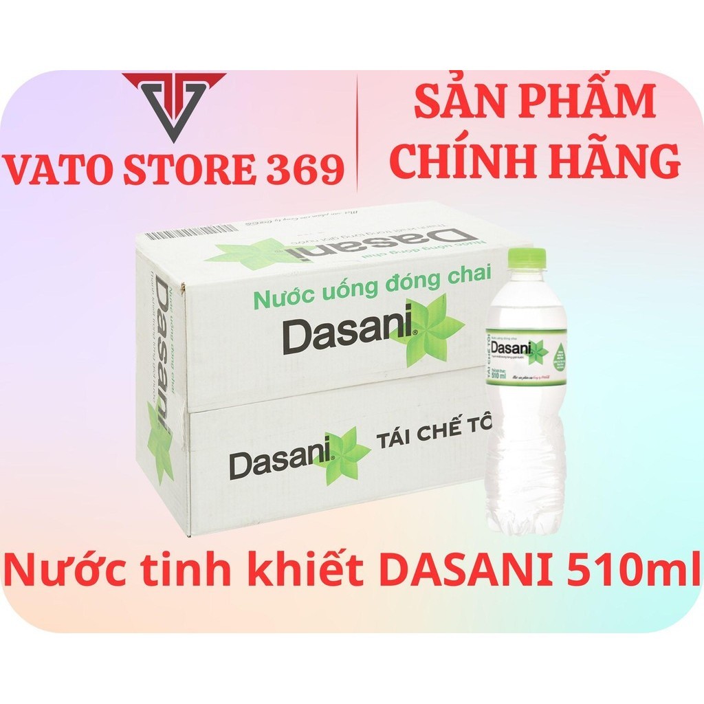 Nước uống đóng chai DASANI chai 510ml