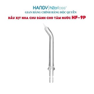 Đầu xịt nha chu máy tăm nước HF9P HANGY