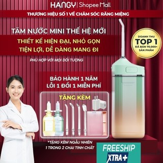 Máy tăm nước mini XY-3 Hangy phiên bản 2022 [1 đổi 1 trong 12 tháng]