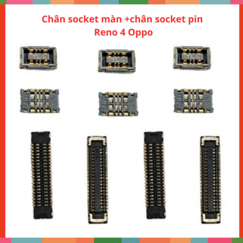 Chân socket trên main màn +socket pin oppo reno 4 ,thay thế,sửa chữa