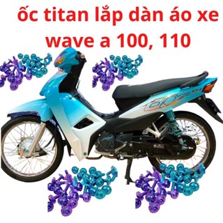 Ốc titan Gr5 gắn full dàn áo xe wave a 100, 110 2 màu tím lục bảo salaya inox ốp pô baga chân gương siêu đẹp