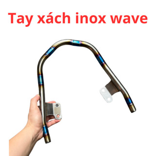 tay xách inox xe wave a 50 100 110 khò 7 màu titan chất liệu inox 304 chắc chắn bảo hành 1 năm