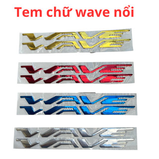 Tem chữ wave nổi dán cho các dòng xe wave như wave a 50 100 110 chất liệu abs cao cấp chống nước không phai màu