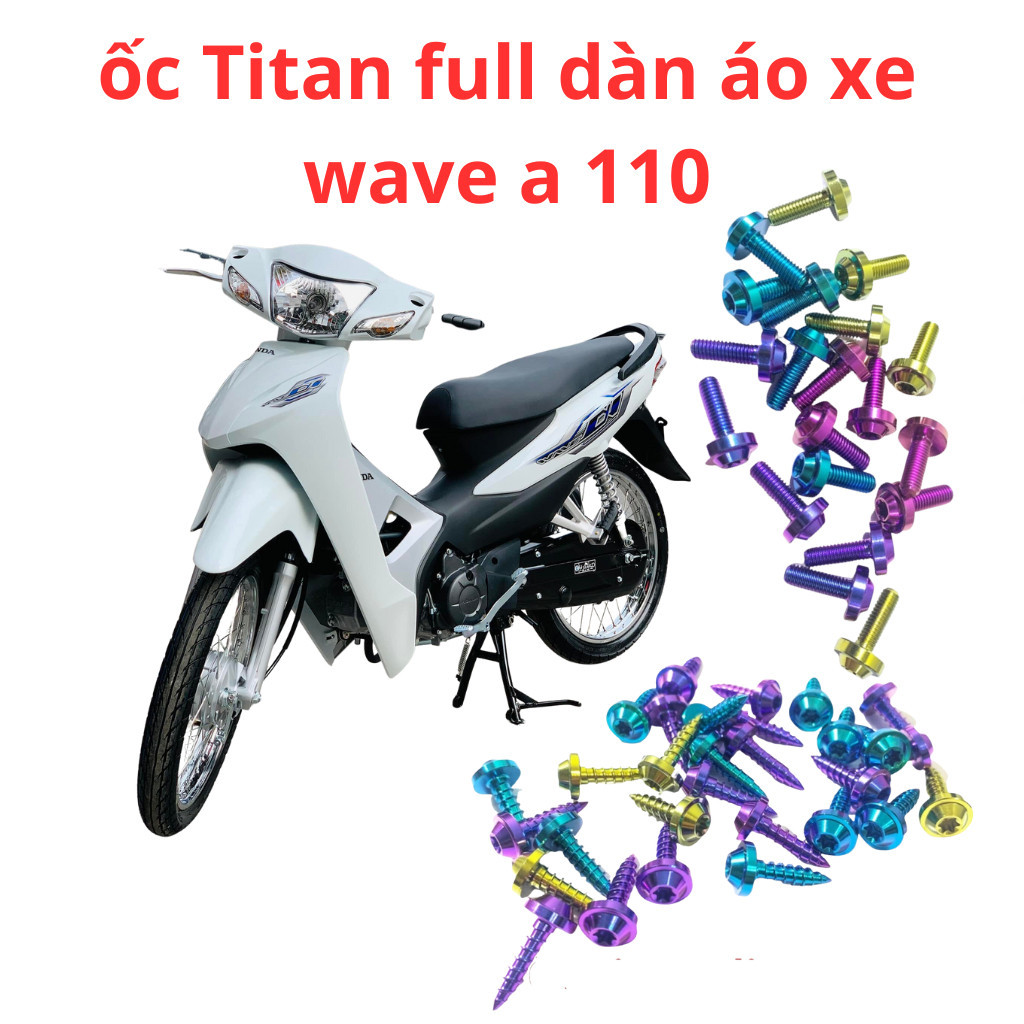 ốc titan gr5 xe wave a 110 2017-2026 gắn full dàn áo 2 màu xanh lục bảo tím số lượng 20 con hàng chấ