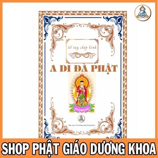 Vở chép chữ mờ 2000 câu hồng danh a di dà phật khổ a5 tặng viết
