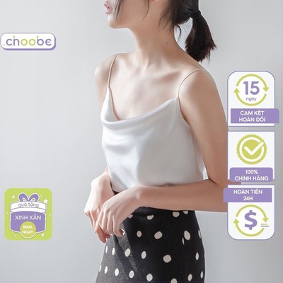 Áo 2 dây lụa Choobe cổ đổ thiết kế sang trọng cao cấp hai dây nữ cổ trễ có chốt điều chỉnh A31