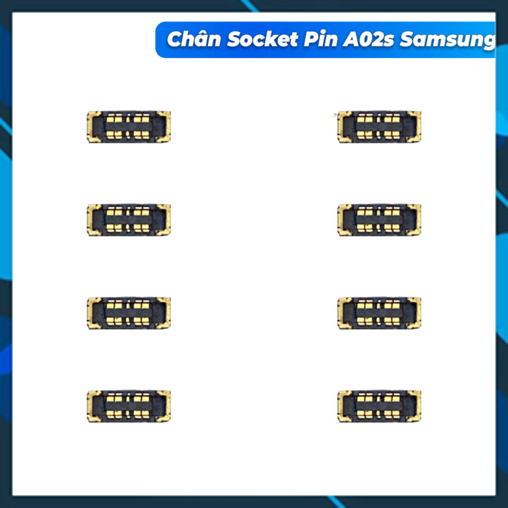 Chân socket pin trên main A02s, A03s, A03 samsung ,mới về