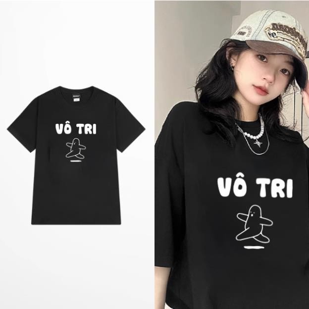 Áo Thun Chữ VÔ TRI Mẫu Mới Hài Hước Chất Cotton Mát Local Brand AP UT