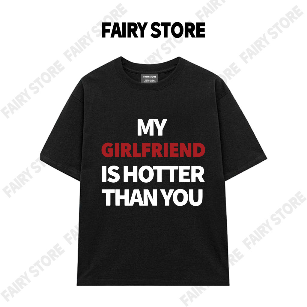 Áo Thun My GIRLFRIEND, From Unisex Nam Nữ Cotton thoáng mát, thấm hút mồ hôi UT