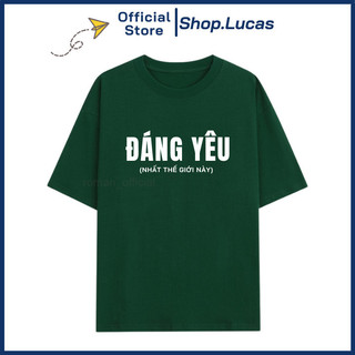 Áo Thun In Chữ ĐÁNG YÊU NHẤT THẾ GIỚI NÀY Hài Hước Unisex Nam Nữ  NA