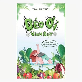 Sách - Béo Ơi Vĩnh Biệt - SBOOKS - Chính hãng