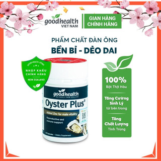 Tinh chất hàu Goodhealth Oyster Plus 30/60 viên tăng cường sinh lý nam, hỗ trợ sinh sản