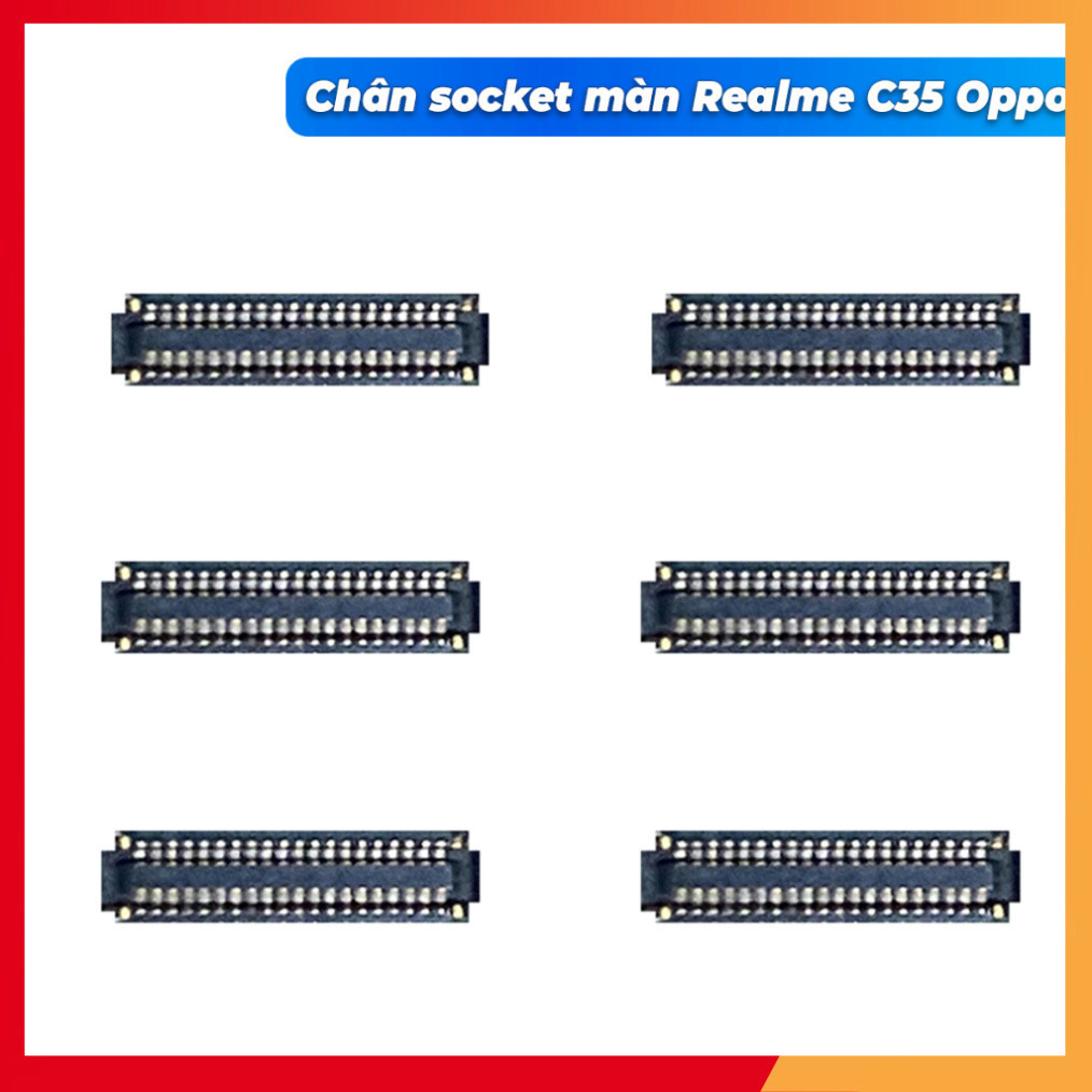 Chân socket màn hình trên main Realme C35 Oppo