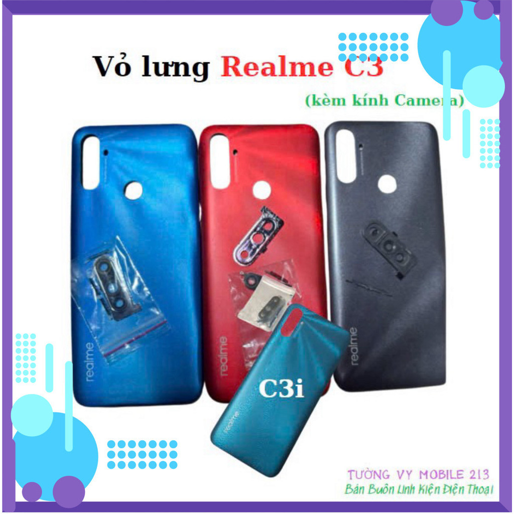 vỏ lưng Realme c3,c3i,thay thế mới