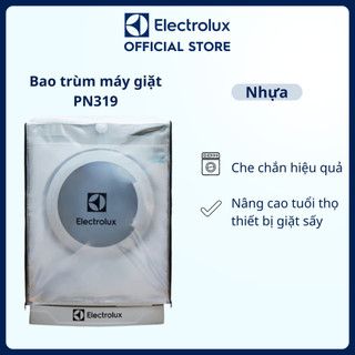 Bao trùm máy giặt sấy Electrolux nâng cao tuổi thọ thiết bị giặt sấy PN319