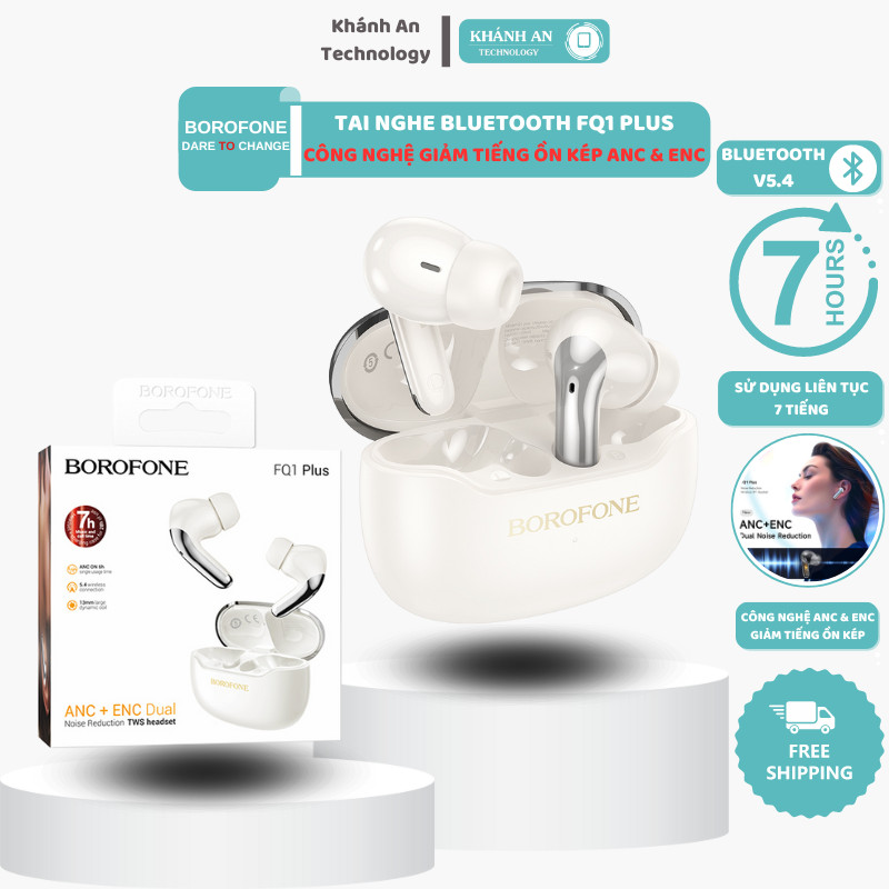 Tai nghe không dây chống ồn kép ANC & ENC – Khánh An Technology – Tai nghe Bluetooth 7H liên tục – Borofone FQ1 Plus