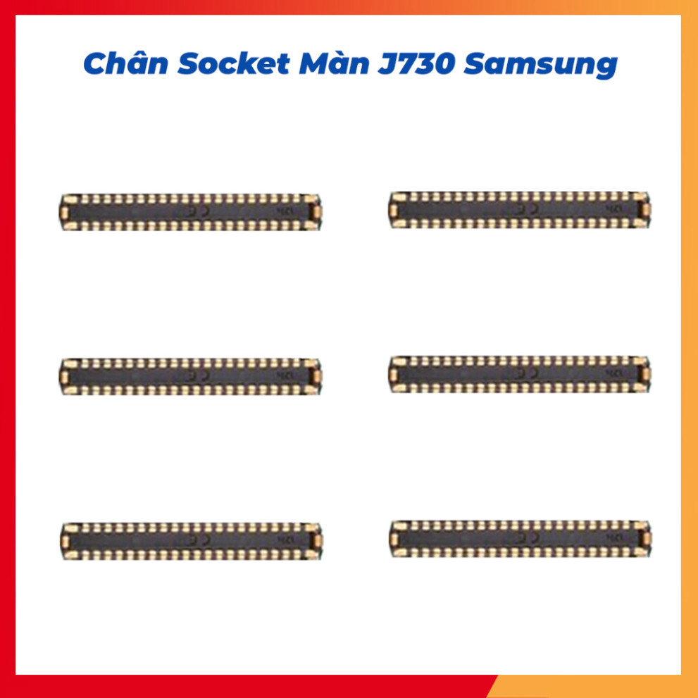 Chân socket màn hình trên main J730 samsung ,hàng mới về