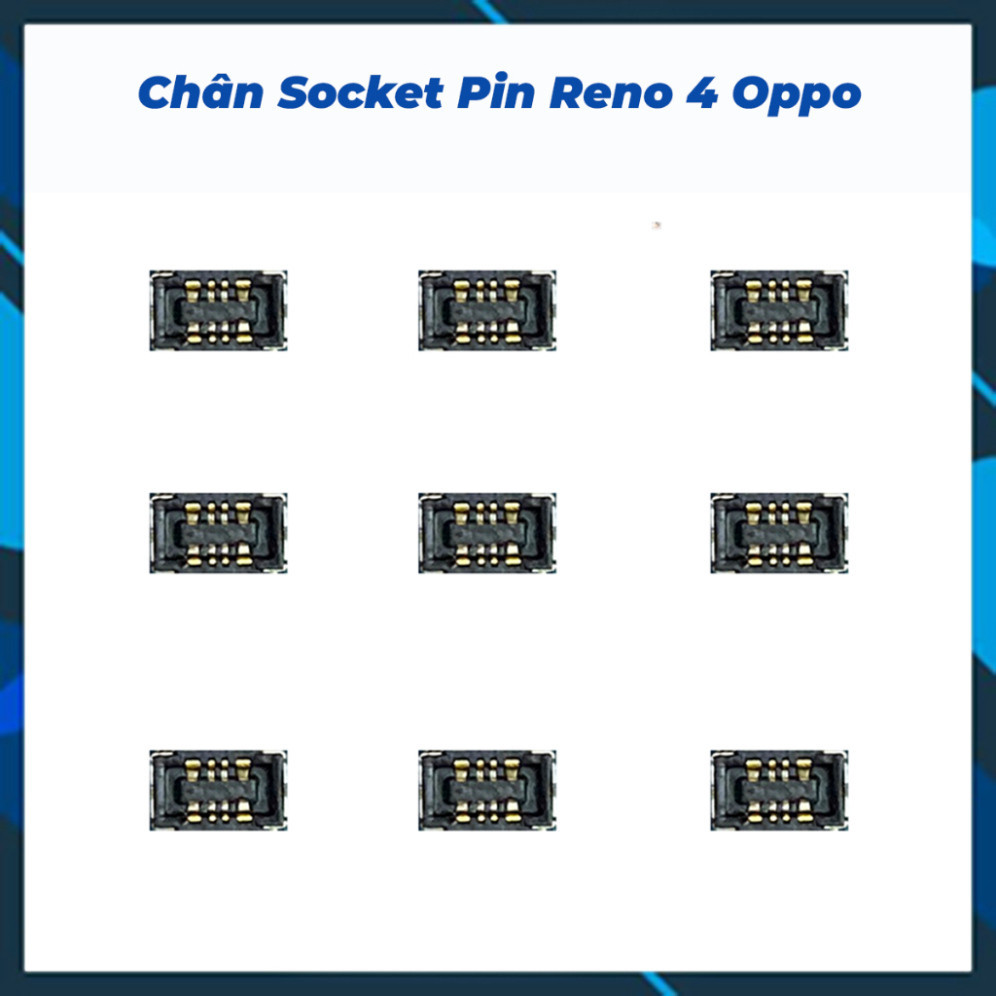 Chân socket pin trên main Reno 4 oppo ,hàng mới về