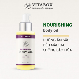 Dầu dưỡng thể Vitabox Nourishing Body Oil - dưỡng ẩm, mềm mịn da, chống lão hóa - 80mL