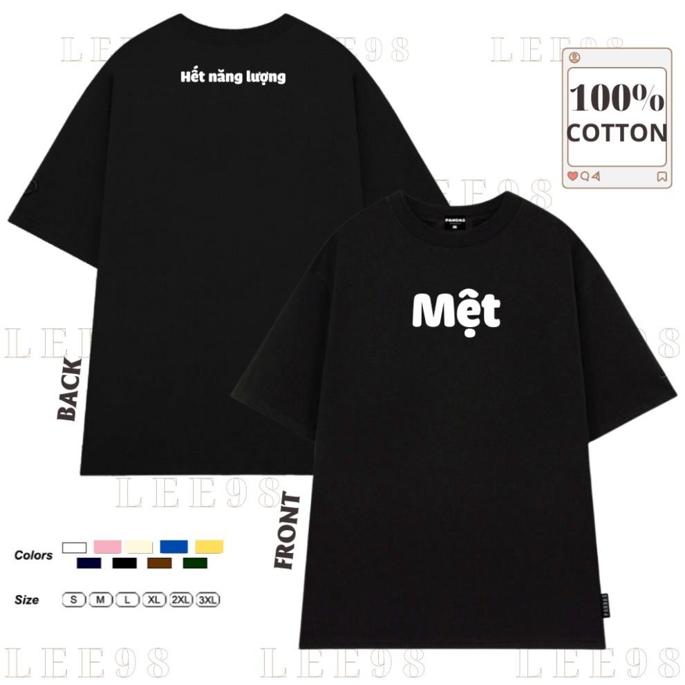 Áo thun nam nữ tay ngắn in chữ MỆT, áo phông chất cotton SU mềm mát UT