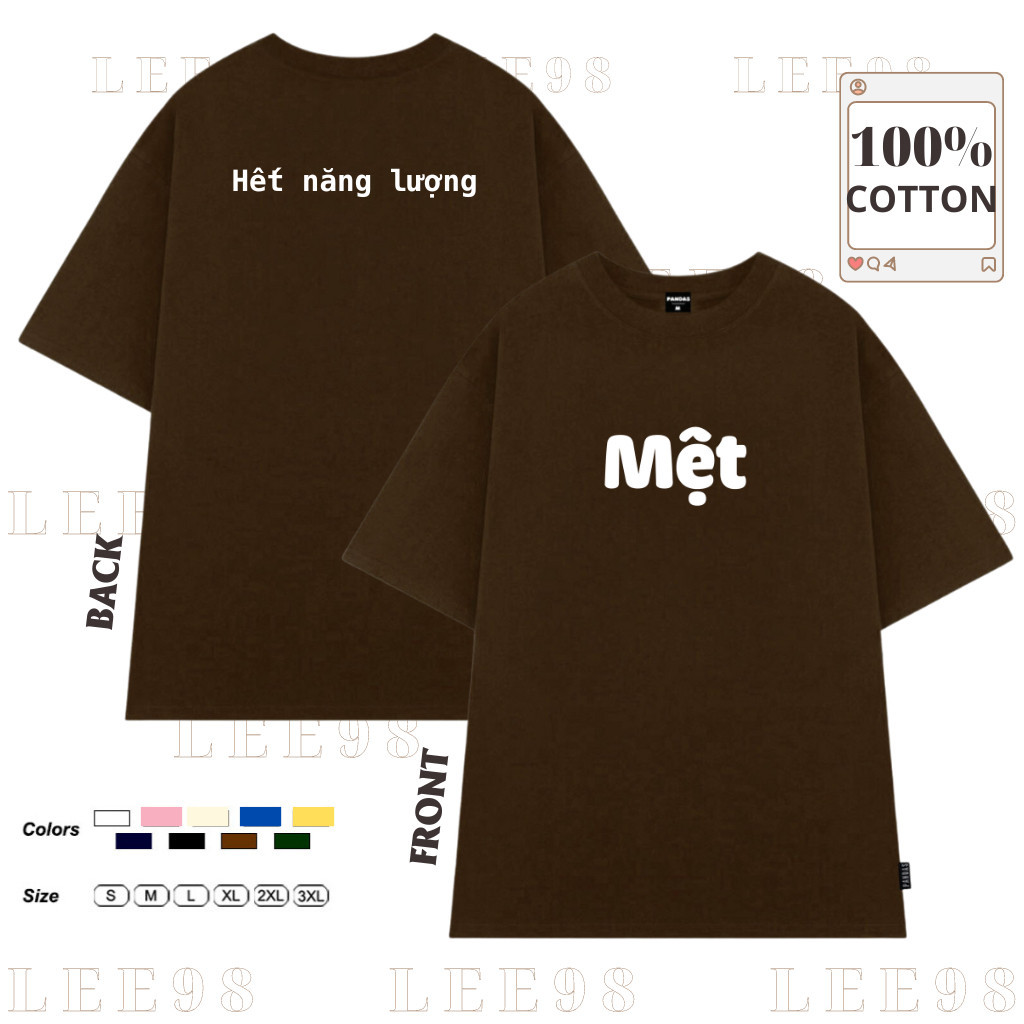 Áo thun nam nữ tay ngắn in chữ MỆT, áo phông chất cotton SU mềm mát UT
