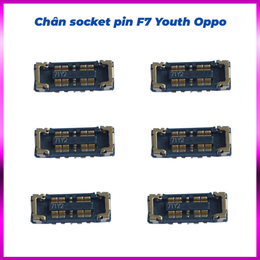 Chân socket pin trên main F7 youth oppo ,hàng mới về