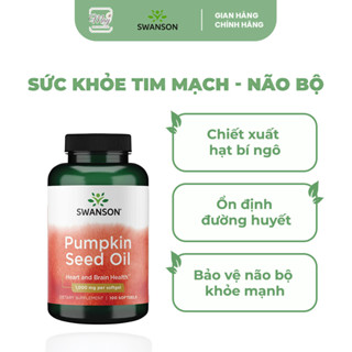 Viên Uống Swanson Pumpkin Seed Oil Bảo Vệ Tim Mạch Não Bộ Khỏe Mạnh (100 Viên/Lọ)
