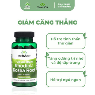 Viên Uống Swanson Rhodiola Rosea Root Hỗ Trợ Giảm Căng Thẳng, Cải Thiện Tâm Trạng