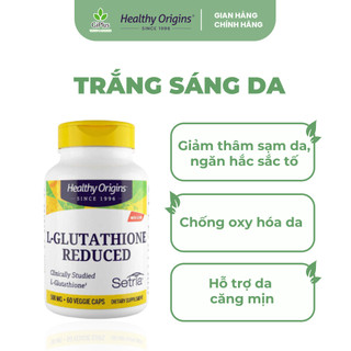  Viên Uống Hỗ Trợ Trắng Da Healthy Origins L - Glutathione Reduced 500mg  60 Viên Lọ  