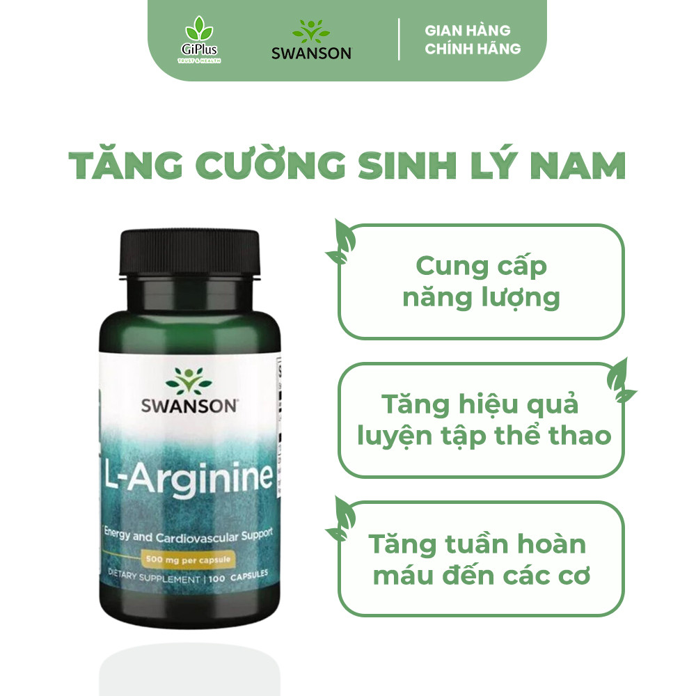 Viên Uống Hỗ Trợ Tăng Cường Sức Khỏe Sinh Lý Nam Swanson L-Arginine 500mg (100 viên/1 lọ)